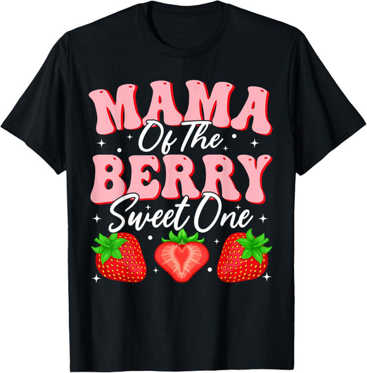 Mama of the Berry Sweet One Strawberry 1st Birthday T-Shirt - T-Shirt | Black