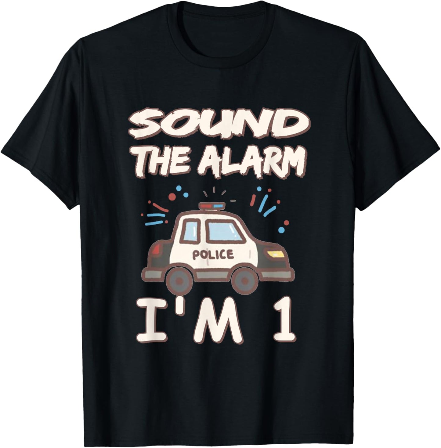 Kids Sound The Alarm I Am 1 Year Old Police Birthday T-Shirt - T-Shirt | Black