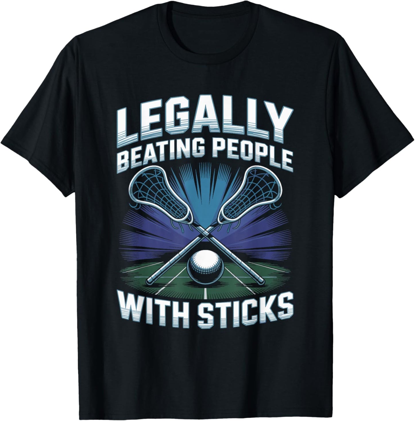 Legally Beating People with Sticks Lacrosse T-Shirt - T-Shirt | Black