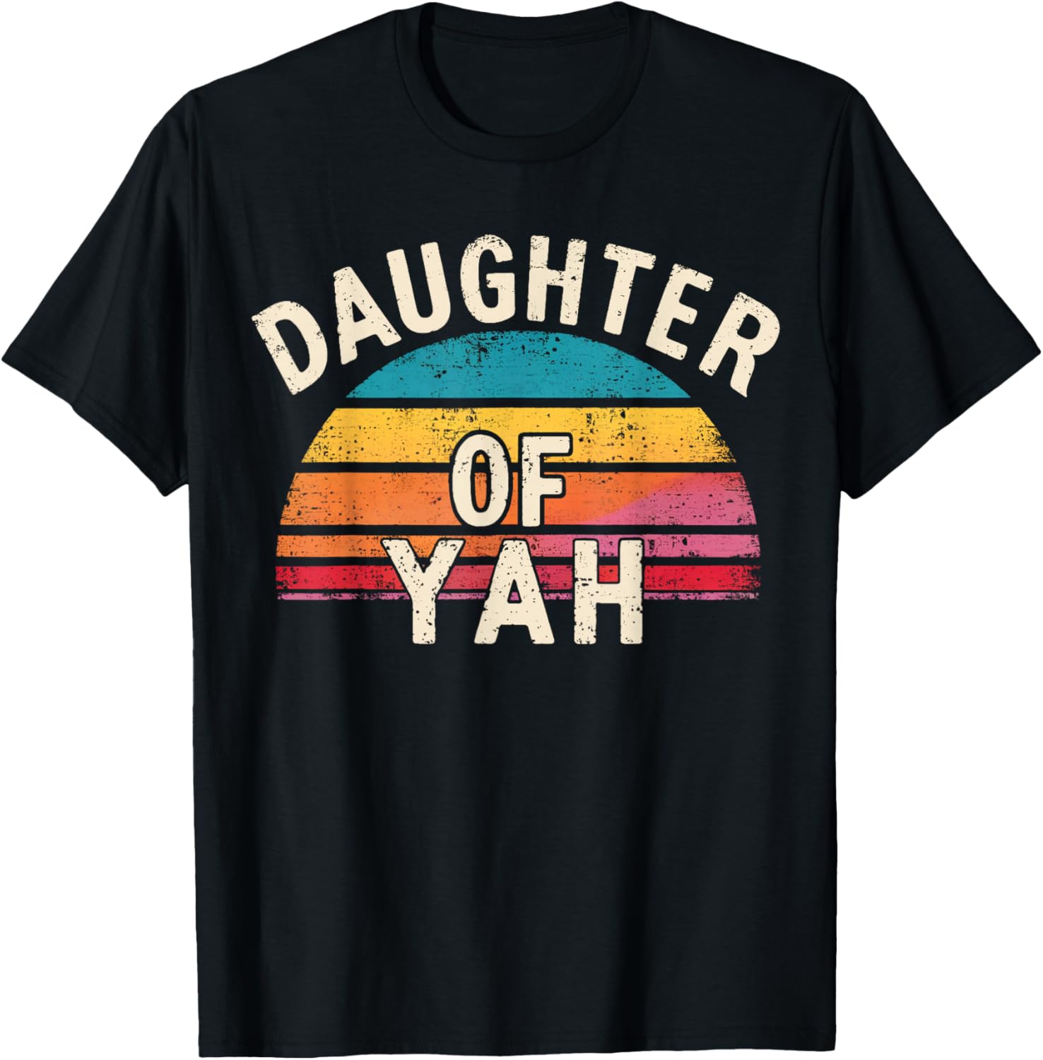 Daughter of YAH T-Shirt - T-Shirt | Black
