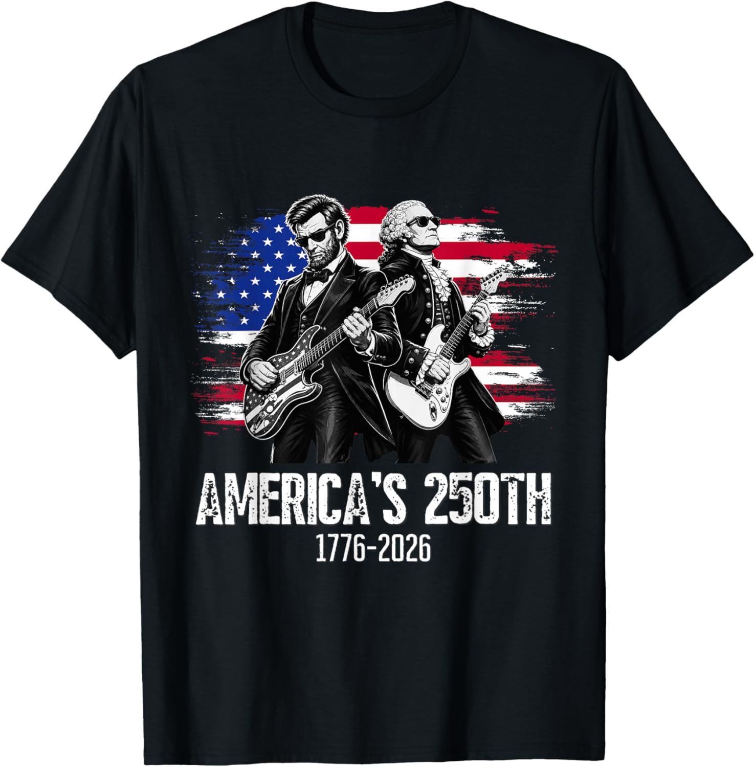 George Washington Lincoln Playing Guitar 4th July 250th T-Shirt - T-Shirt | Black