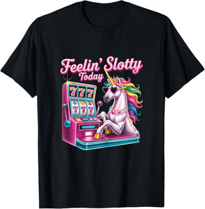 Slot Machine Unicorn Casino Gambling Feeling Slotty Today T-Shirt - T-Shirt | Black