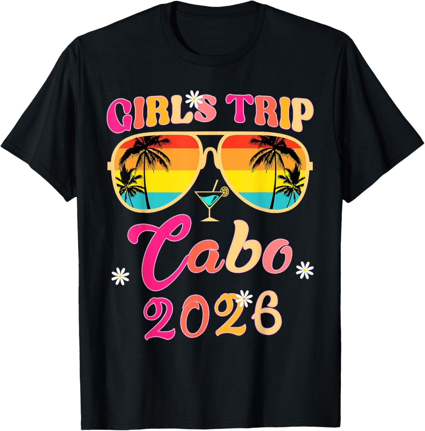Cabo Girls Trip 2026 Weekend Trip Matching T-Shirt - T-Shirt | Black