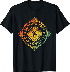 Boulder Free Zone Committee Funny T-Shirt - T-Shirt | Black