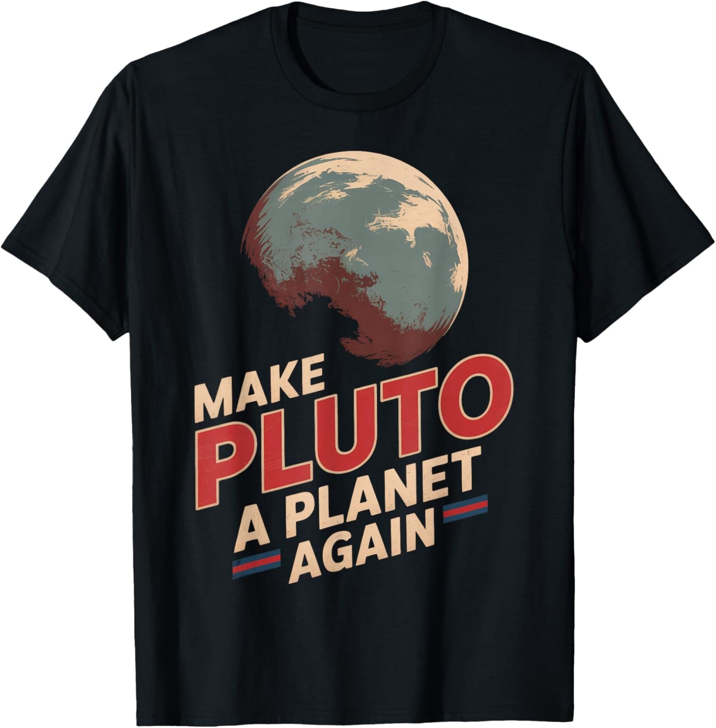 Make Pluto a Planet Again Distressed Vintage T-Shirt - T-Shirt | Black