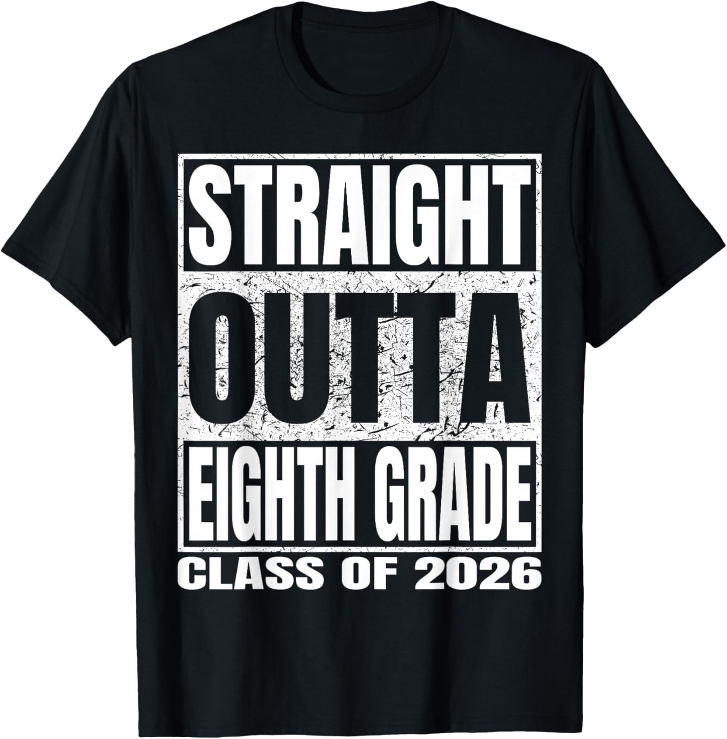 Straight Outta Eighth Grade Funny Graduation 2026 8th Grade T-Shirt - T-Shirt | Black