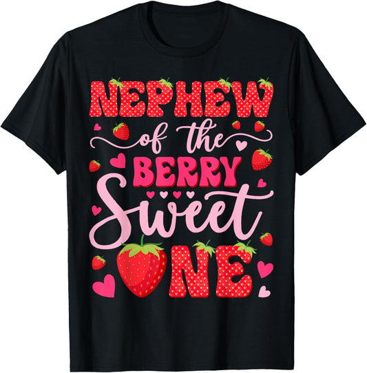 Nephew Of The Berry Sweet One Strawberry 1St Birthday T-Shirt - T-Shirt | Black