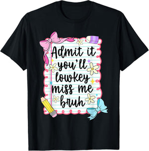 Preppy Coquette Bow Admit It You'll Lowkey-Miss Me Bruh T-Shirt - T-Shirt | Black