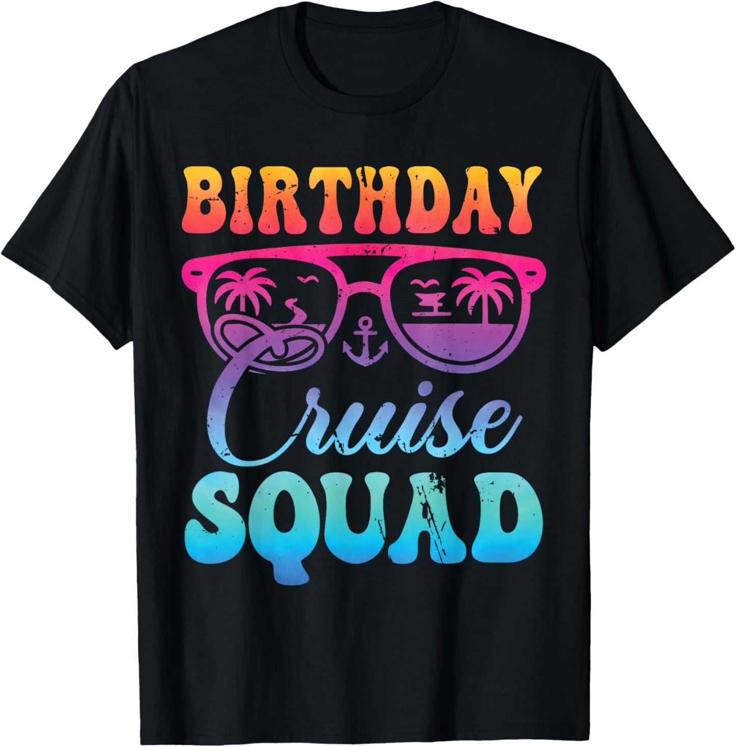 Family Birthday Cruising Sunglasses It's My Birthday Squad T-Shirt - T-Shirt | Black