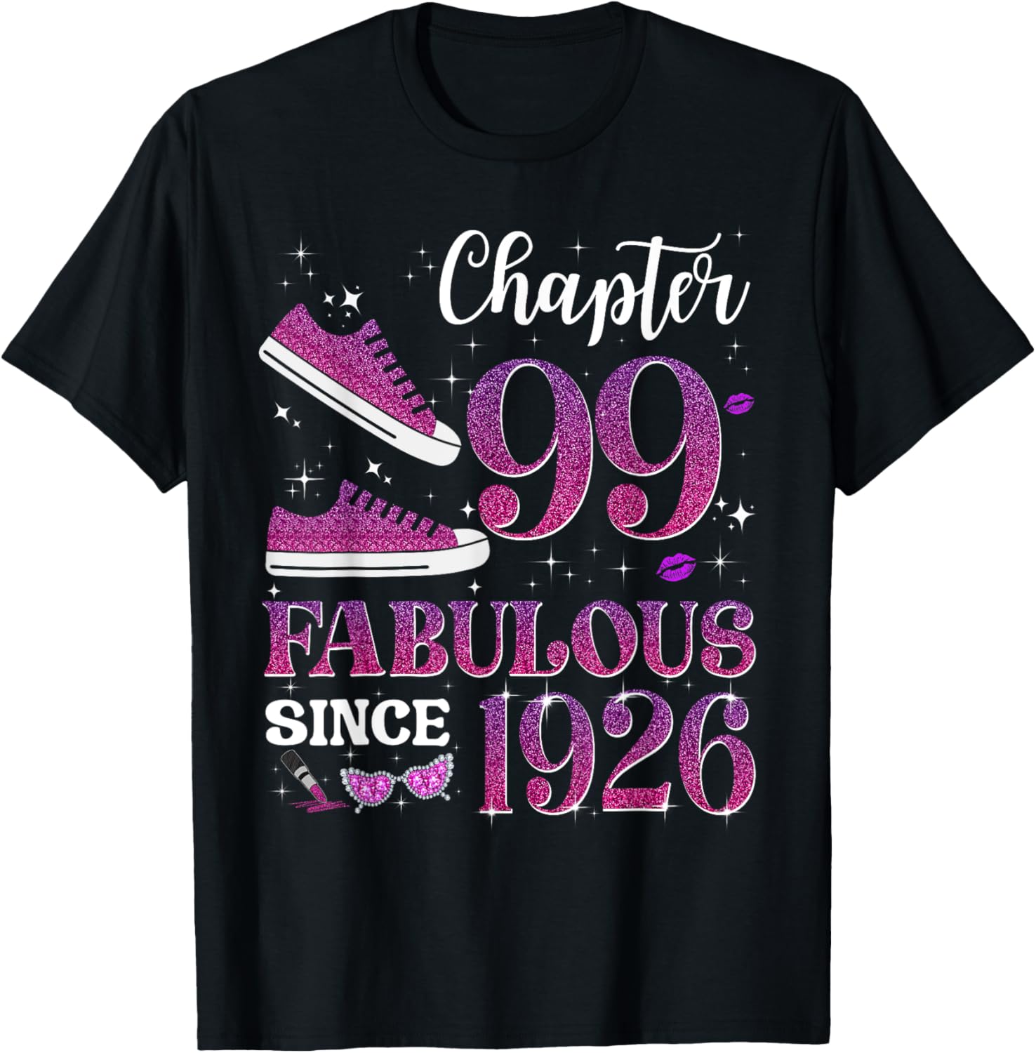 Chapter 99 Fabulous Since 1926 99Th Birthday Girl Lady T-Shirt - T-Shirt | Black