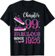 Chapter 99 Fabulous Since 1926 99Th Birthday Girl Lady T-Shirt - T-Shirt | Black