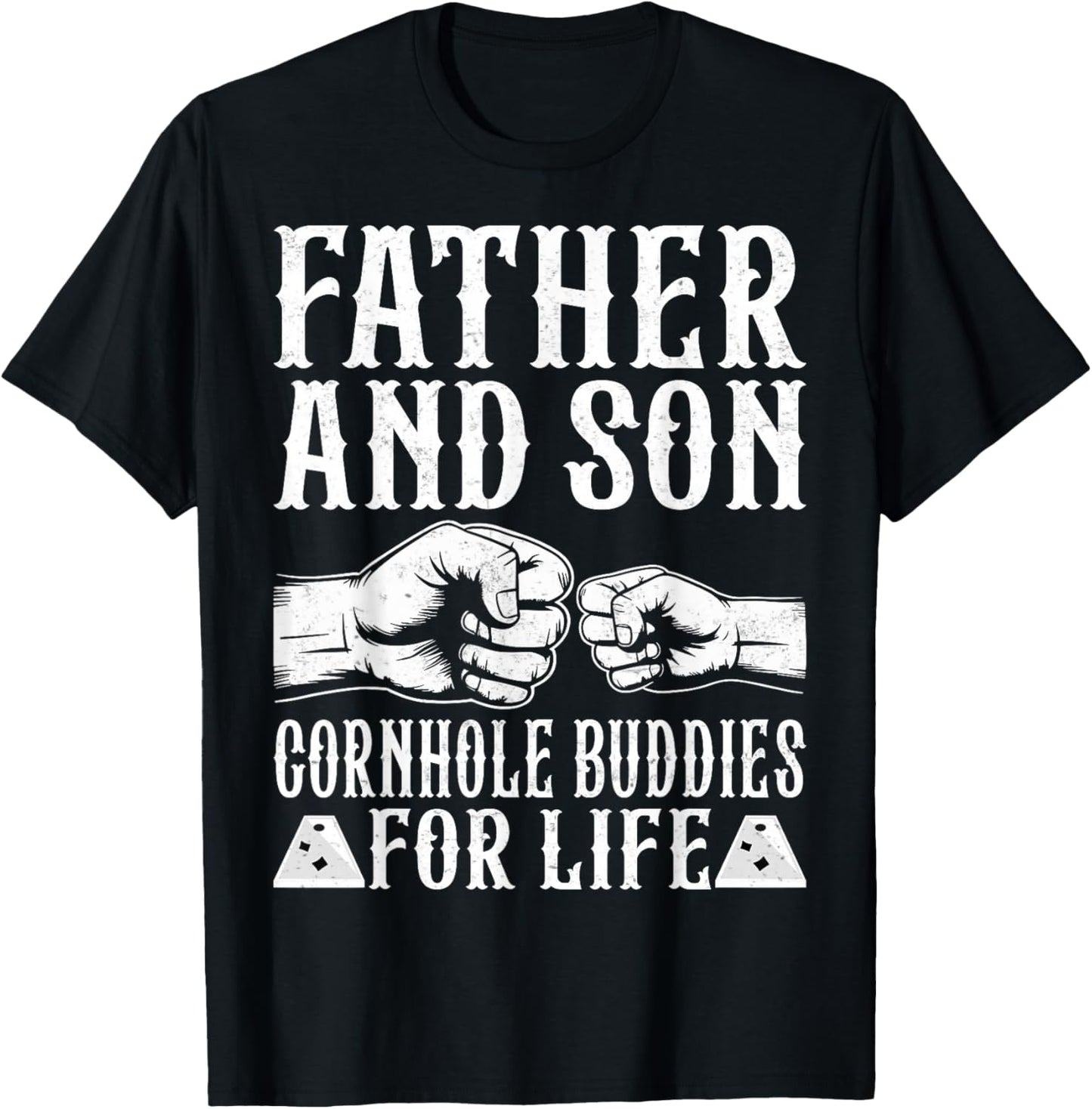 Father and Son Cornhole Buddies for Life - Cornhole Lover T-Shirt - T-Shirt | Black
