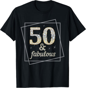 50 Years Old Lady Cute 50th Birthday 50 and Fabulous T-Shirt - T-Shirt | Black