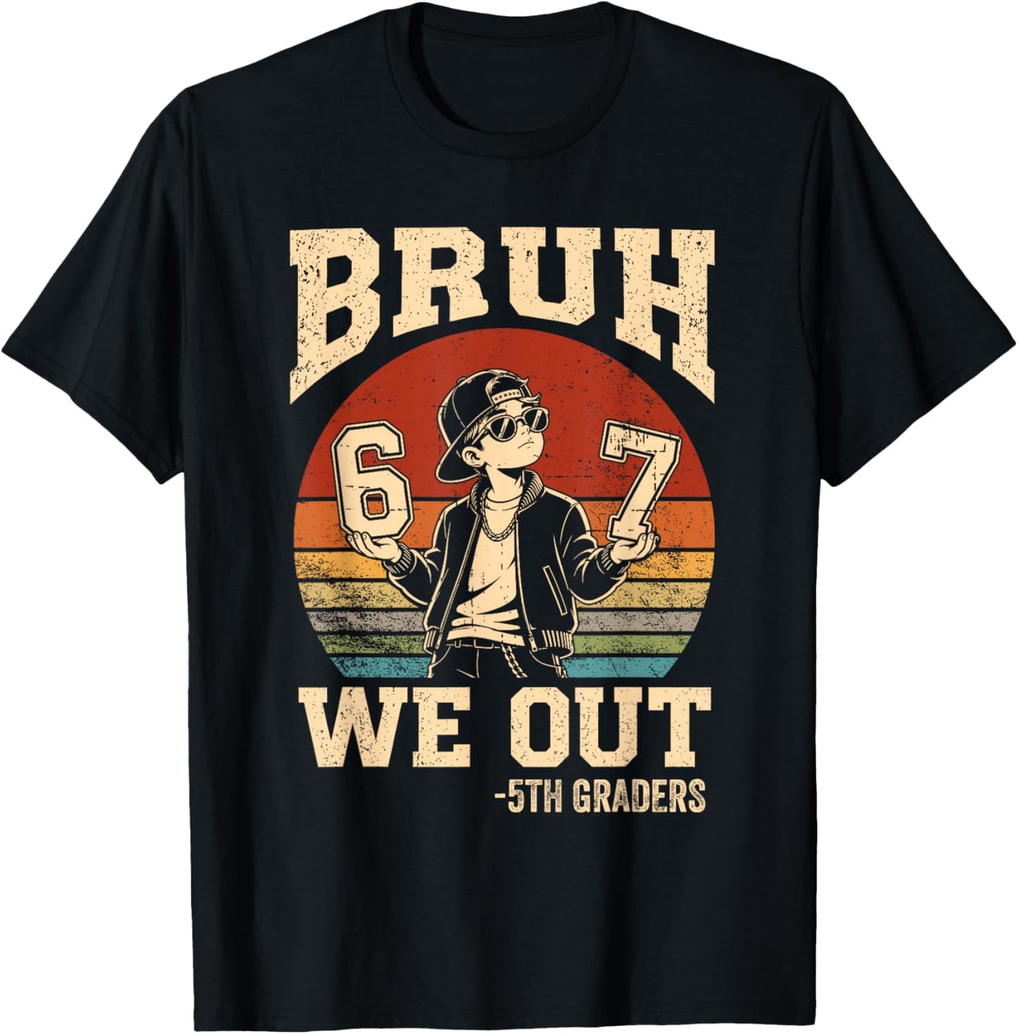 Last Day of School Bruh We Out 5th Grade Graduation 6 7 Meme T-Shirt - T-Shirt | Black