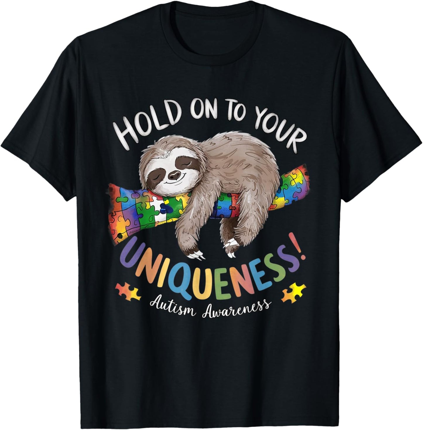 Hold On to Your Uniqueness Sloth Autism Awareness Puzzle T-Shirt - T-Shirt | Black