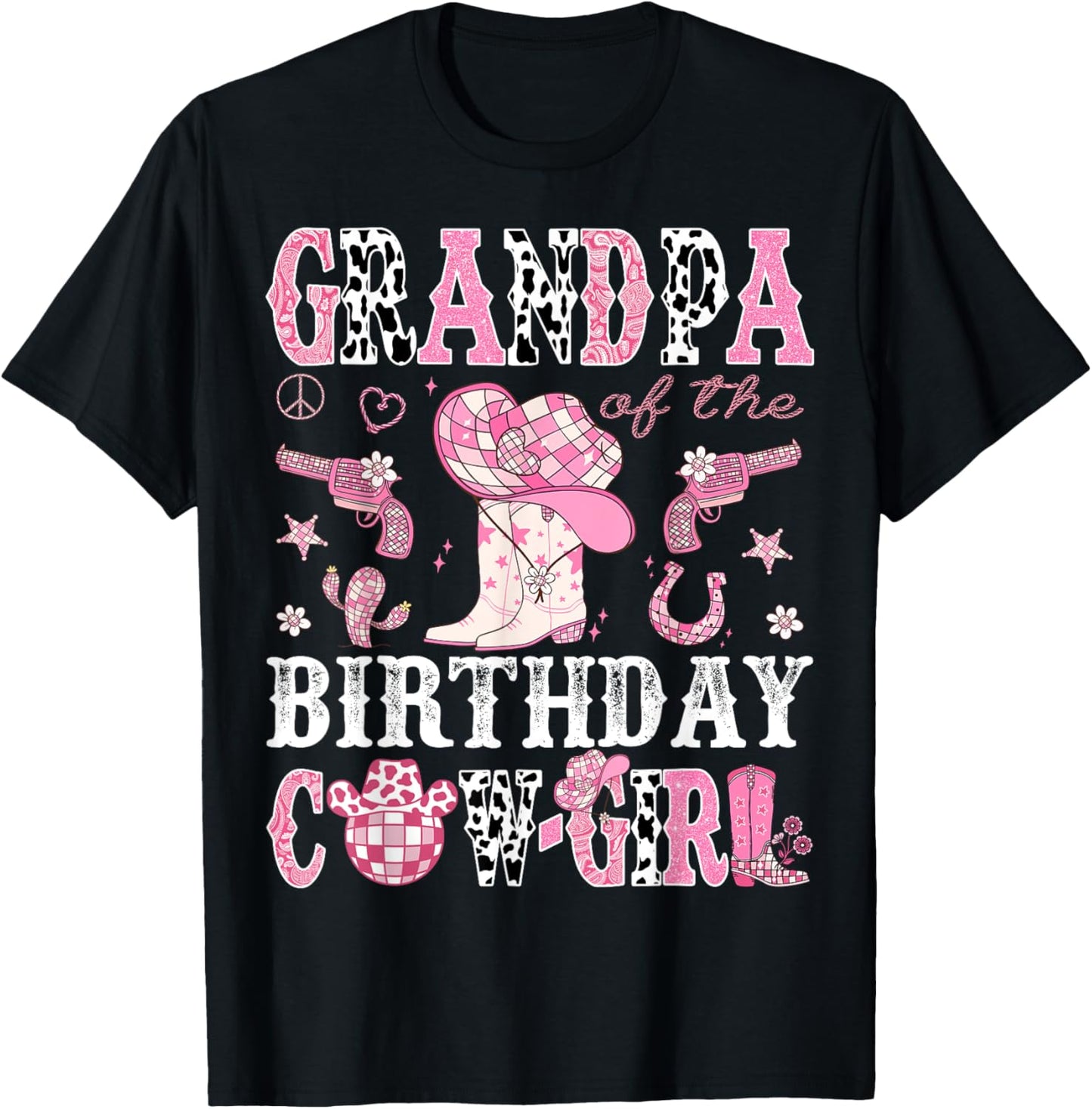 Grandpa Of The Birthday Cow-Girl Pink Disco Rodeo Western T-Shirt - T-Shirt | Black