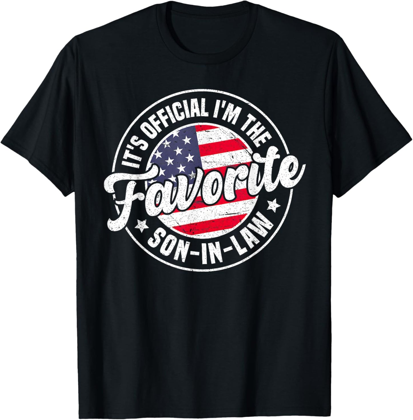 It's Official I'm The Favorite Son in Law Fathers Day T-Shirt - T-Shirt | Black