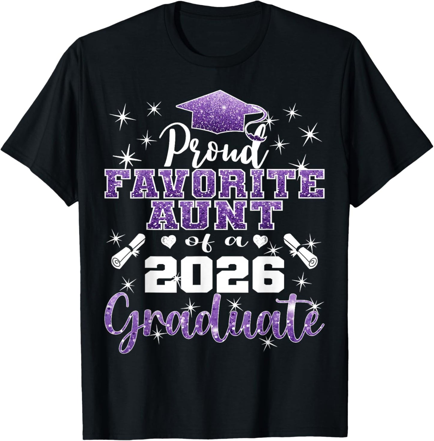 Super Proud Favorite Aunt of 2026 Graduate Senior Family T-Shirt - T-Shirt | Black