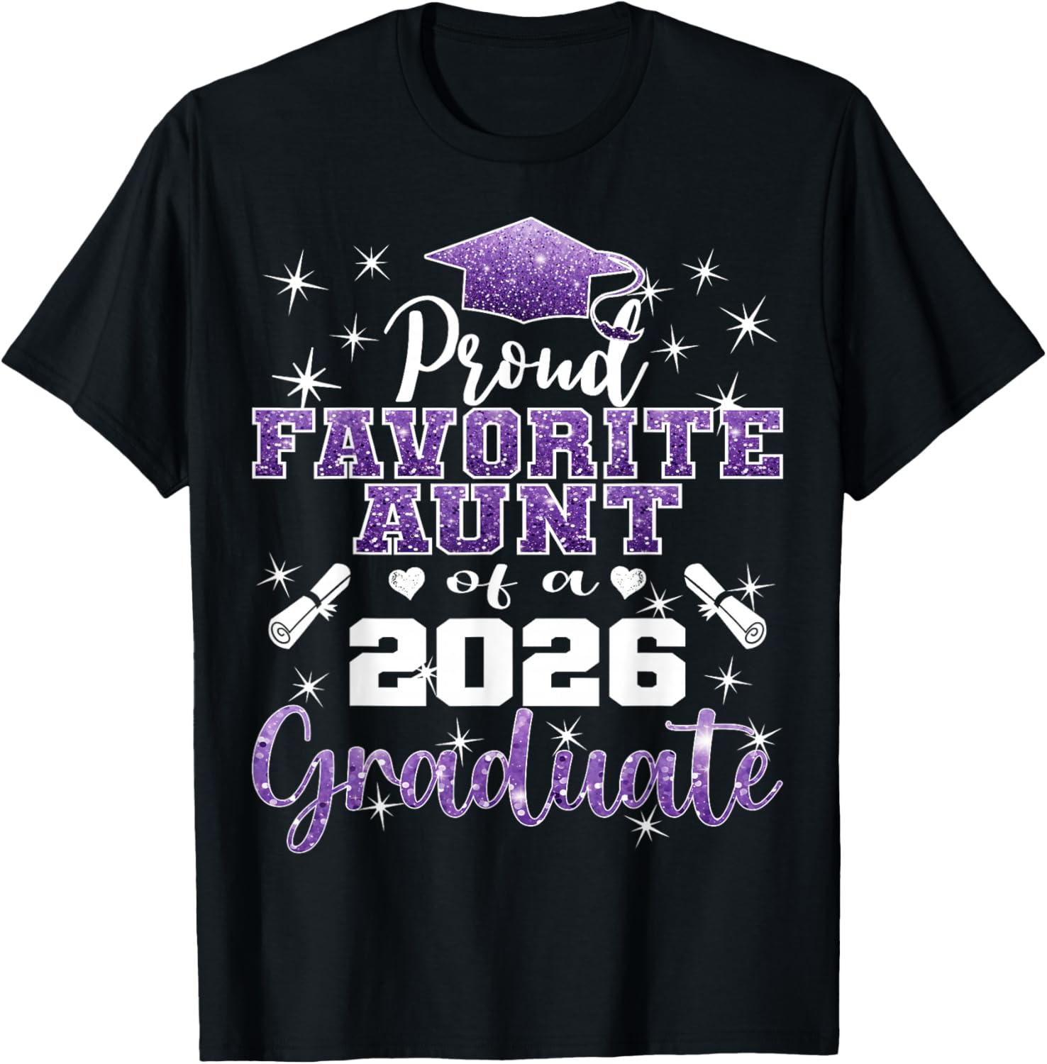 Super Proud Favorite Aunt of 2026 Graduate Senior Family T-Shirt - T-Shirt | Black
