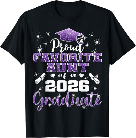 Super Proud Favorite Aunt of 2026 Graduate Senior Family T-Shirt - T-Shirt | Black