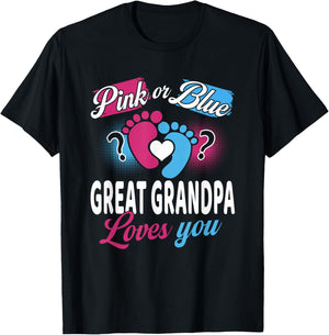 Pink Or Blue Great Grandpa Loves You Baby Gender Reveal T-Shirt - T-Shirt | Black