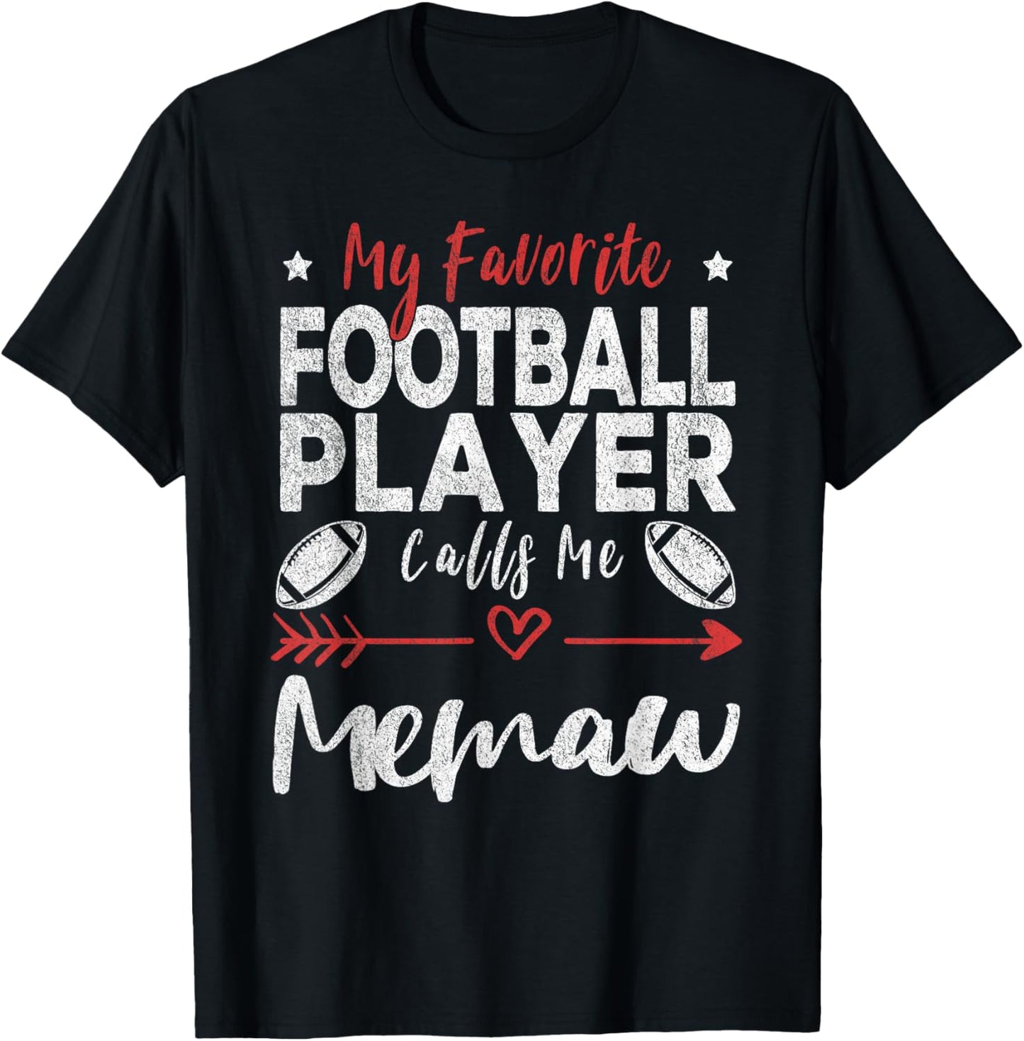My Favorite Football Player Calls Me Memaw Football Grandma T-Shirt - T-Shirt | Black