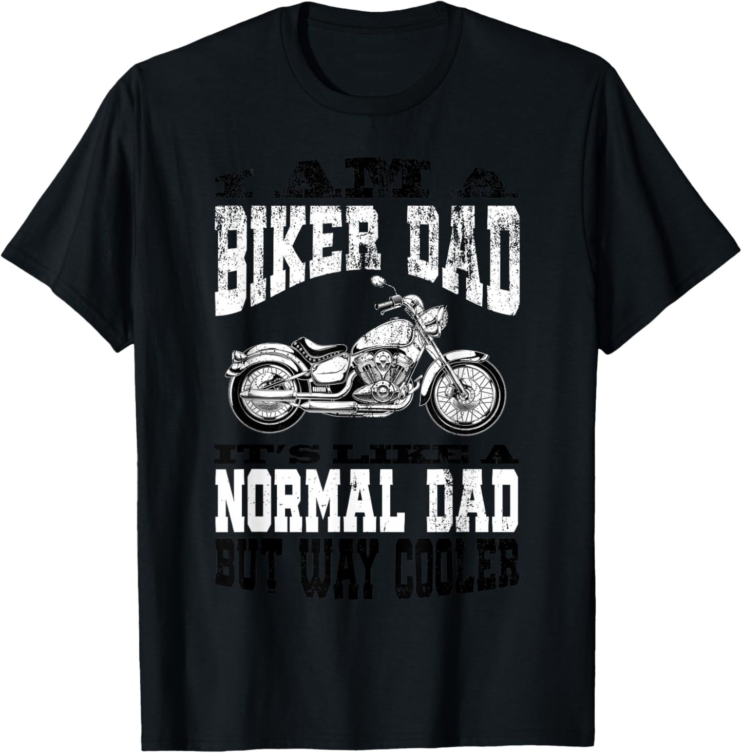 I Am A Biker Dad Moto Phrase drôle pour Grand-père T-Shirt - T-Shirt | Black