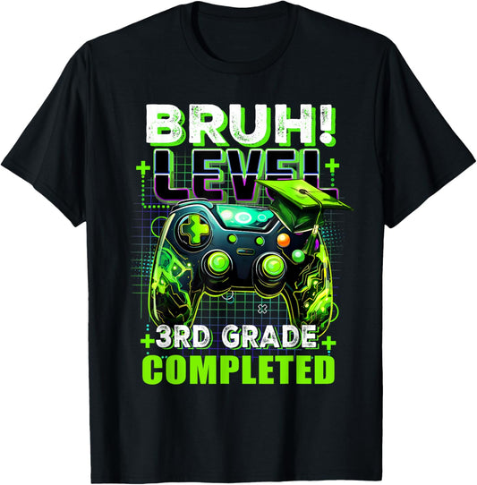 Bruh Level 3rd Grade Completed Last Day Of School Graduate T-Shirt - T-Shirt | Black