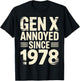 Gen X Annoyed Since 1978 Retro Adult Attitude T-Shirt - T-Shirt | Black