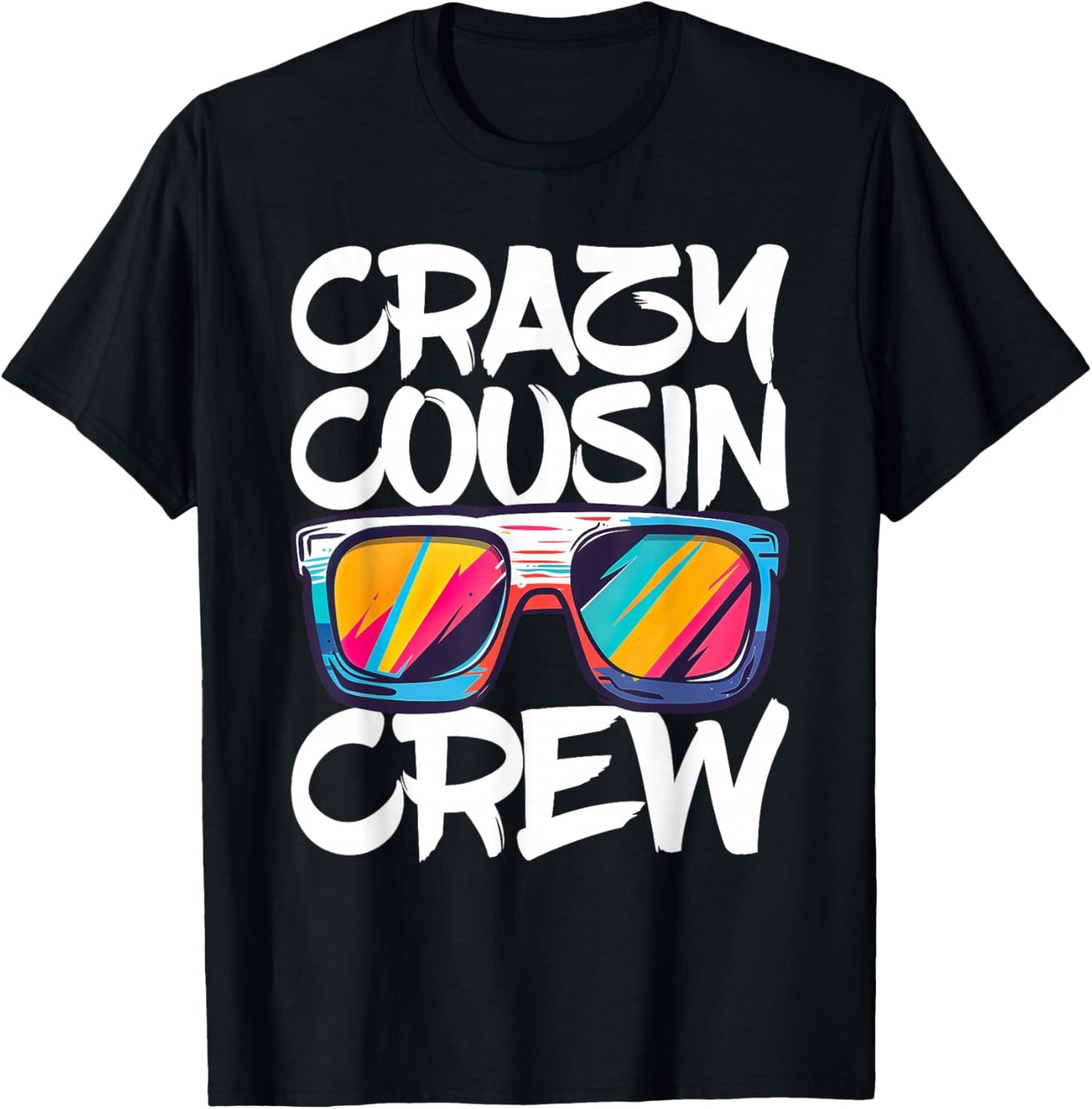 Crazy Cousin Crew Shirt Adults Kids Boy Girl Matching T-Shirt - T-Shirt | Black