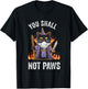 You Shall Not Paws Cute Funny RPG Cat Wizard T-Shirt - T-Shirt | Black
