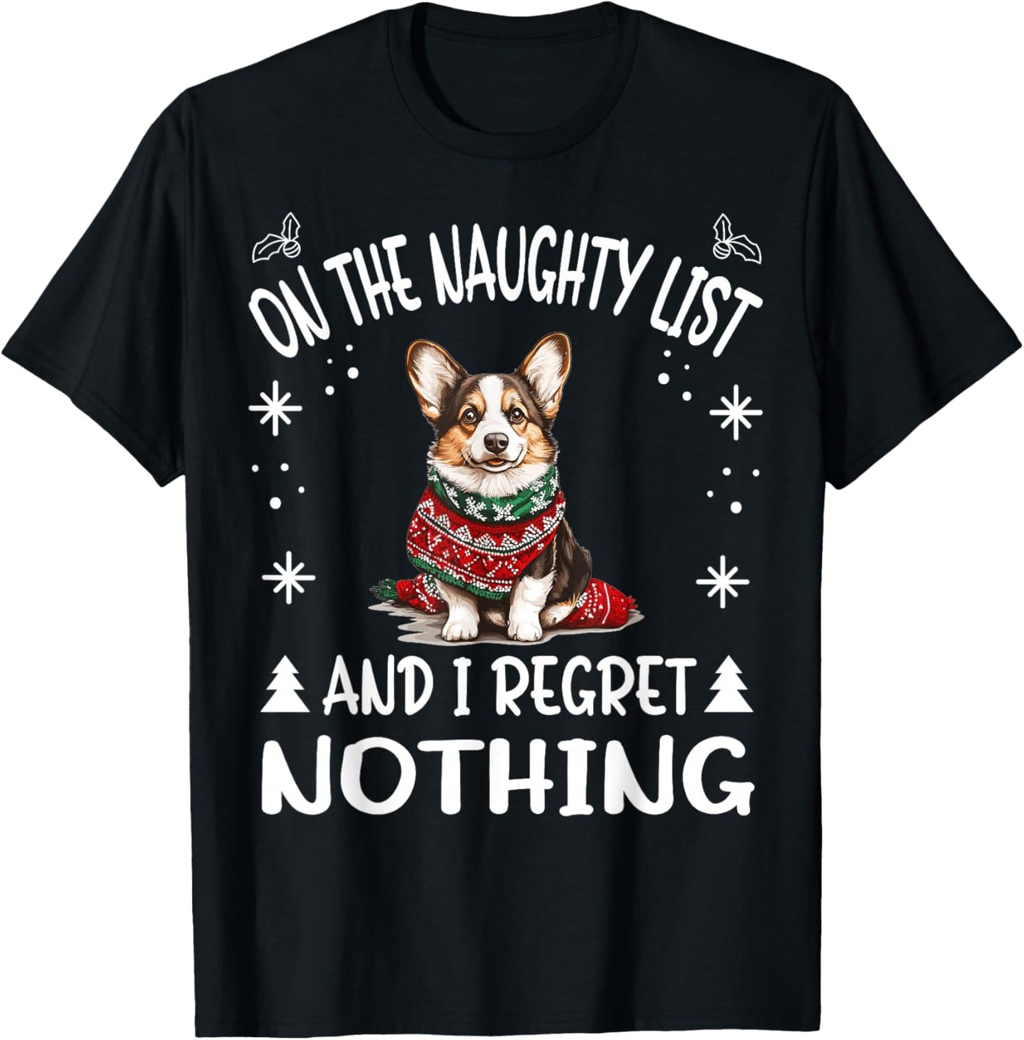 Cute Cardigan Welsh Corgi Dog Christmas On The Naughty List Women T-Shirt - T-Shirt | Black