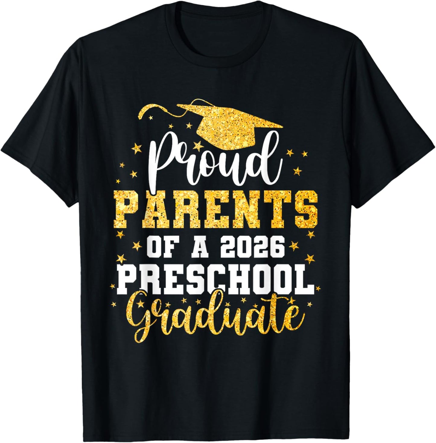 Proud Parents of A Class 2026 Preschool Graduate Graduation T-Shirt - T-Shirt | Black