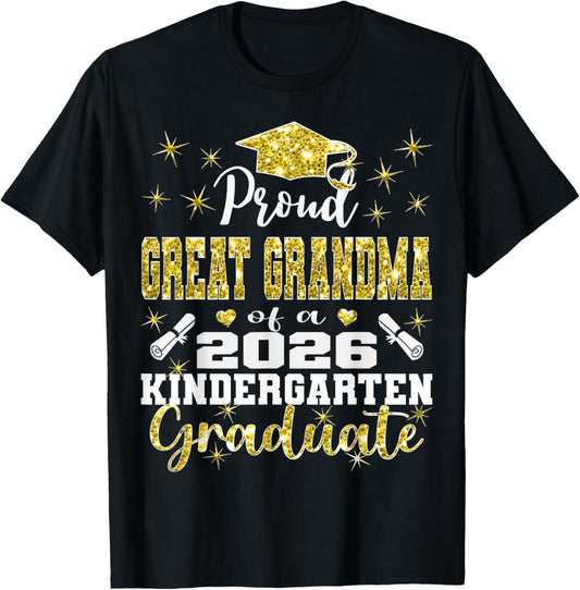 Proud Great Grandma of Kindergarten Graduate 2026 Graduation T-Shirt - T-Shirt | Black