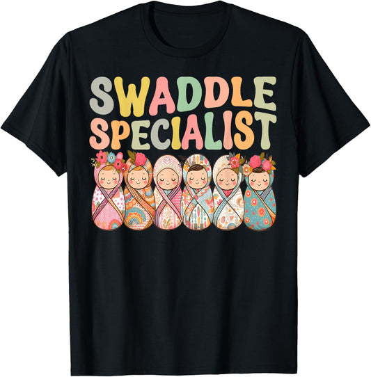 Cute Swaddle Specialist for NICU Mother Baby Nurse T-Shirt - T-Shirt | Black