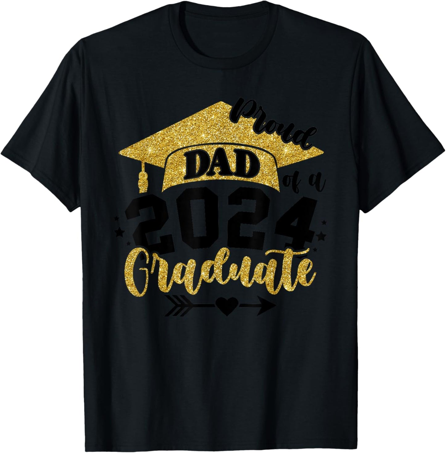 Proud Dad of a Class of 2024 Graduate Senior Graduation T-Shirt - T-Shirt | Black
