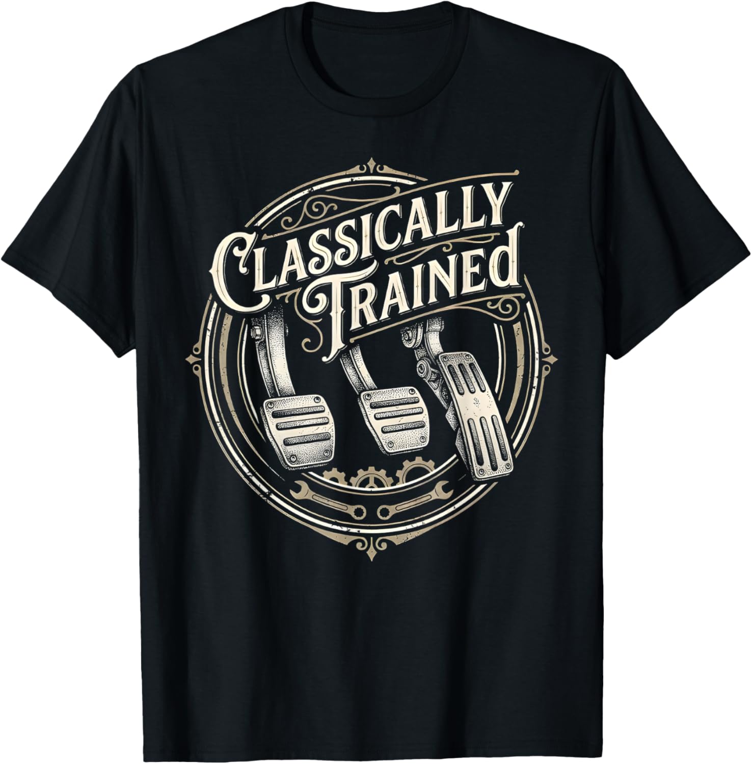 Classically Trained Manual Car Pedals Driving Humor T-Shirt - T-Shirt | Black