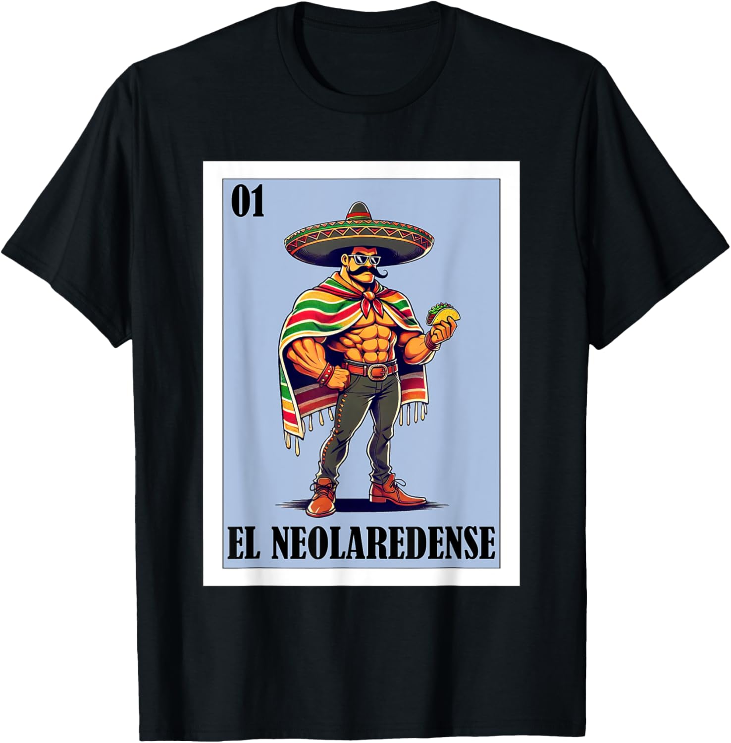 Funny Nuevo Laredo Mexican Design - El Neolaredense T-Shirt - T-Shirt | Black