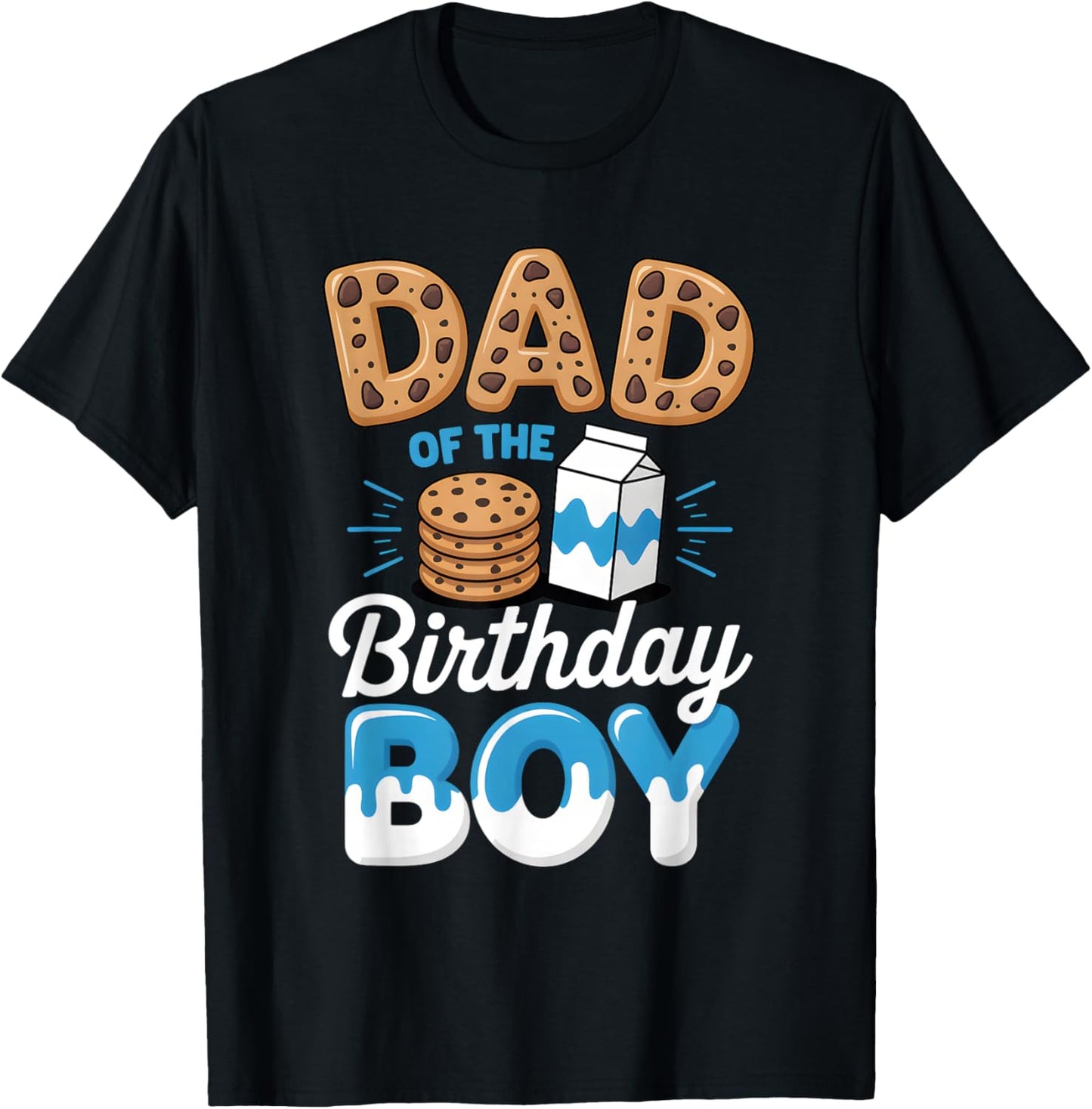 Dad of The Birthday Boy Cookie Milk Matching Celebration T-Shirt - T-Shirt | Black