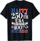 Happy 250th USA and Yes It's My 100th Birthday 100 Years Old T-Shirt - T-Shirt | Black