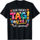 Dear Parents Tag Youre It Love Librarians Last Day of School T-Shirt - T-Shirt | Black