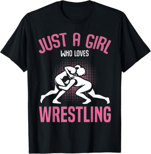 Just A Girl Who Loves Wrestling Funny Wrestler Girl T-Shirt - T-Shirt | Black