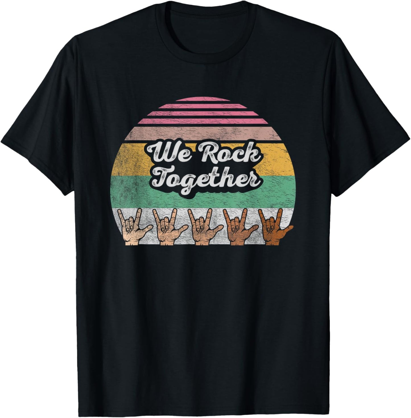 We Rock Together Unity Diversity Inclusion Harmony T-Shirt - T-Shirt | Black