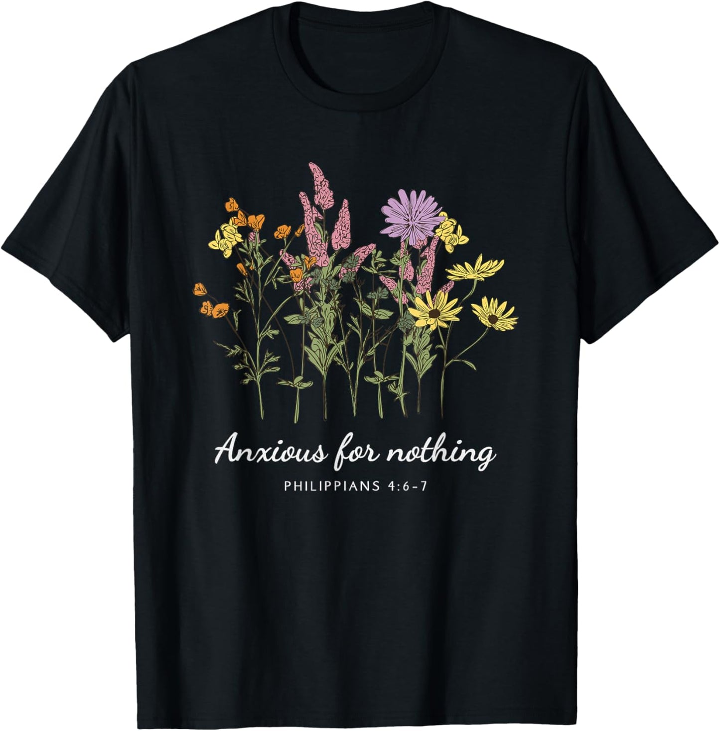 Anxious For Nothing Philippians 4:6-7 Christian Design T-Shirt - T-Shirt | Black