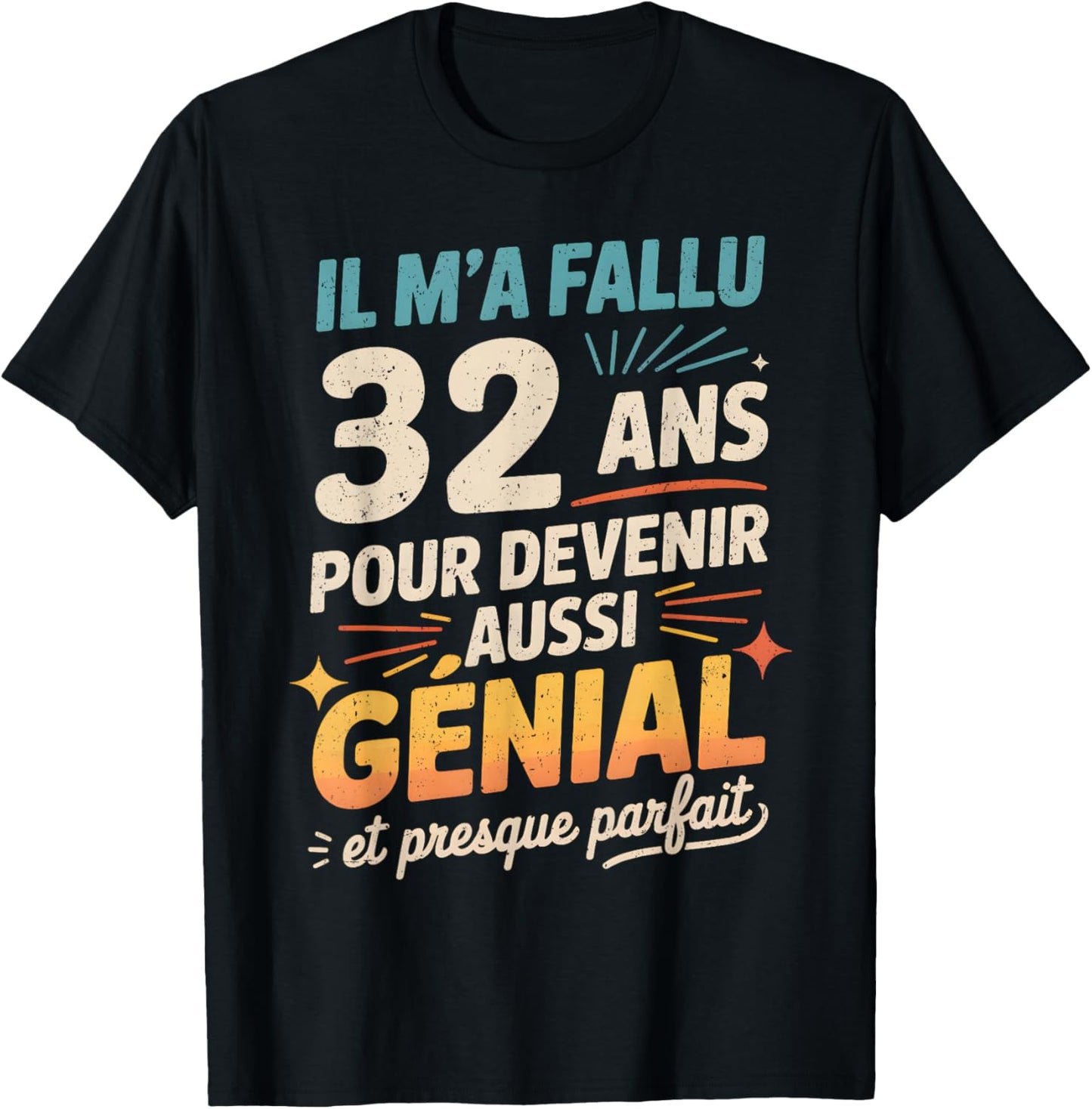 Birthday Gift 32 Years Funny Original 32 Years Man T-Shirt - T-Shirt | Black