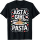 Just A Girl Who Loves Pasta Humor T-Shirt - T-Shirt | Black
