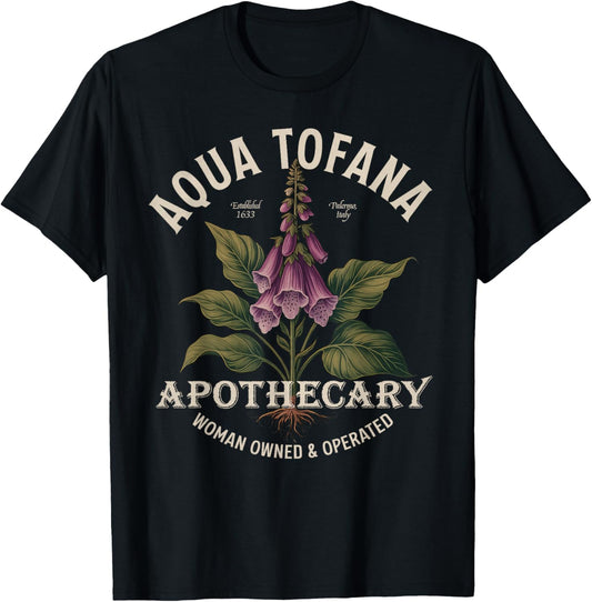 Aqua Tofana Funny Feminist Apothecary Vintage Design T-Shirt - T-Shirt | Black