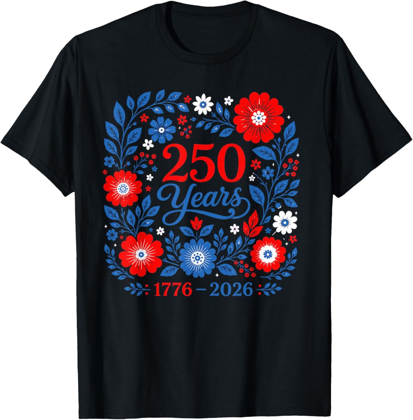 Floral 250 Anniversary USA Women Girls 250th Anniversary USA T-Shirt - T-Shirt | Black