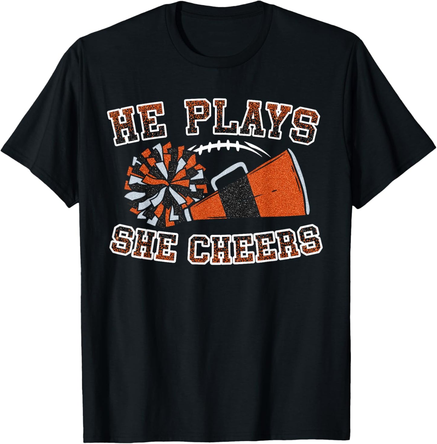 He Plays She Cheers Loud Proud Football And Cheer Mom Orange T-Shirt - T-Shirt | Black