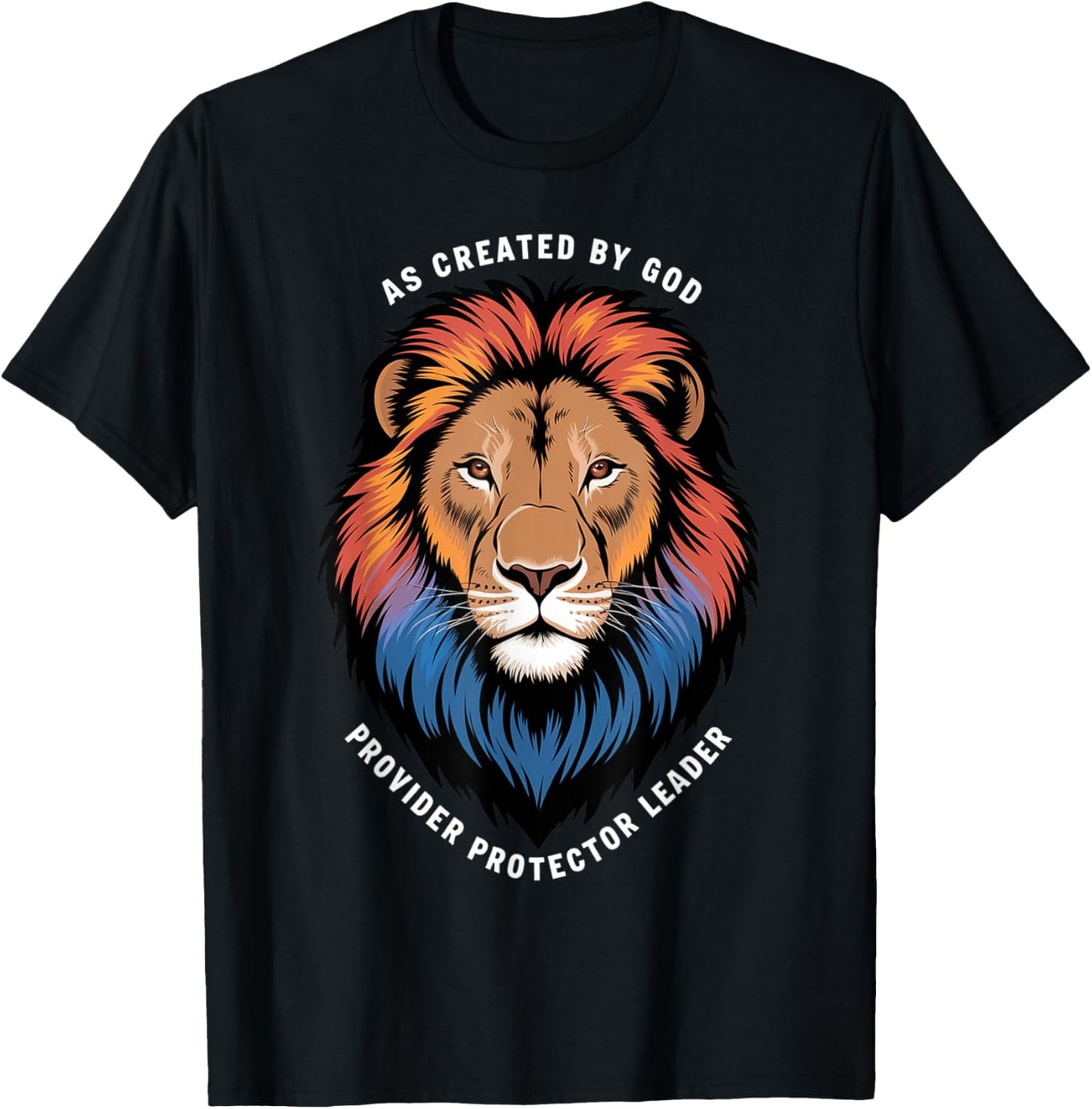 As Created By God Provider Protector Leader T-Shirt - T-Shirt | Black